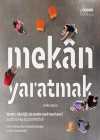 Mekan Yaratmak (Make Space