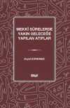Mekkî Sûrelerde Yakın Geleceğe Yapılan Atıflar