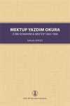 Mektup Yazdım Okura ( Türk Romanında Mektup 1860-1908)