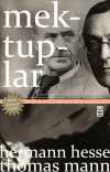 Mektuplar - Hermann Hesse / Thomas Mann