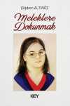 Meleklere Dokunmak