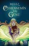 Melez & Cehennemin İlk Günü