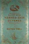 Menkıbelerle Hlaveti Şeyhi Mehmed Emin Güvener  ve Kutlu Yolu