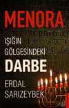 Menora & Işığın Gölgesindeki Darbe