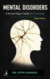 Mental Disorders a Seven - Page Guide for Everyone