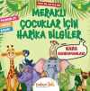 Meraklı Çocuklar İçin Harika Bilgiler / Kara Kahramanları