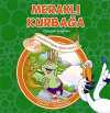 Meraklı Kurbağa & Kanaat-Açgözlülük