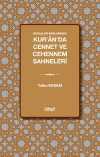 Mesajları Bağlamında Kur'an'da Cennet ve Cehennem Sahneleri