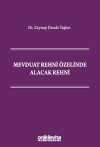 Mevduat Rehni Özelinde Alacak Rehni