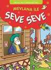 Mevlana ile Seve Seve cep boy Masallarla Değer Eğitimi