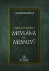 Mevlana ve Mesnevi / Hakiki Vechesiyle