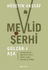 Mevlid Şerhi / Gülzar-ı Aşk