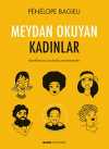 Meydan Okuyan Kadınlar