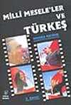 Milli Meseleler ve Türkeş