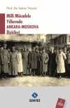 Milli Mücadele Yıllarında Ankara-Moskova İlişkileri
