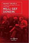 Milli Şef Dönemi & Türkiye Cumhuriyeti Tarihi III (1939 - 1945)