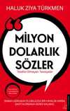 Milyon Dolarlık Sözler & Telafisi Olmayan Tavsiyeler
