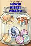 Miskin Misket Miskito