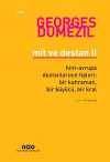 Mit ve Destan 2 & Hint-Avrupa Destanlarının Tipleri: Bir Kahraman, Bir Büyücü, Bir Kral