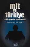 Mit ve Türkiye & Mit'in Yeniden Yapılanması
