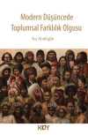 Modern Düşüncede Toplumsal Farklılık Olgusu
