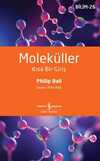 Moleküller & Kısa Bir Giriş
