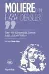 Moliere'den Hayat Dersleri & Tanrı Yol Gösterdiği Zaman Işığa Lüzum Yoktur