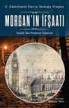 Morgan'ın İfşaatı & II. Abdülhamid Han'ın Okuduğu Kitaplar