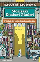 Morisaki Kitabevi Günleri - 50'den Fazla Dile Çevrilen Dünya Çapında Çok Satan
