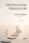Motivasyon Hikayeleri