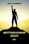 Motivasyonun Gücü