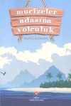 Mucizeler Adasına Yolculuk