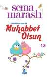 Muhabbet Olsun Evlendikten Sonra da