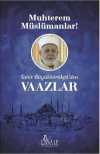Muhterem Müslümanlar! & Tahir Büyükkörükçü'den Vaazlar