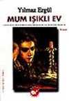 Mum Işıklı Ev&14 Şubat Sevgililer Gününde Kalmayıp, Her Gün Sevmeyi Bilenlere İthaf Edilmiştir...