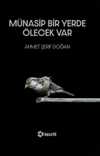 Münasip Bir Yerde Ölecek Var