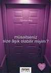 Müsaitseniz Size Aşık Olabilir miyim?