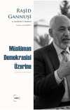 Müslüman Demokrasisi Üzerine & Yazılar ve Diyaloglar