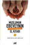 Müslüman Ebeveynin Çocuk Terbiyesi El Kitabı