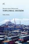 Mustafa Kutlu Hikayesinde Toplumsal Değişim