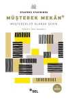 Müşterek Mekan & Müşterekler Olarak Şehir