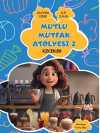 Mutlu Mutfak Atölyesi / 2 İçecekler