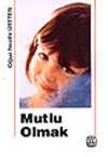 Mutlu Olmak