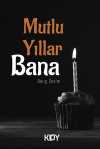 Mutlu Yıllar Bana