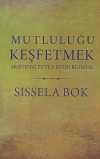 Mutluluğu Keşfetmek & Aristotales'ten Beyin Bilimine