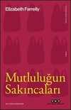 Mutluluğun Sakıncaları