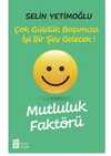 Mutluluk Faktörü