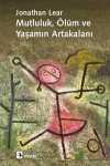 Mutluluk, Ölüm ve Yaşamın Artakalanı