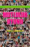 Mutluluk Oyunu & Kendini İyi Hissetmek