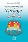 Mutsuzluğun Başkenti Türkiye